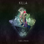 Cielo y Monte – Killa ft Paquidermo