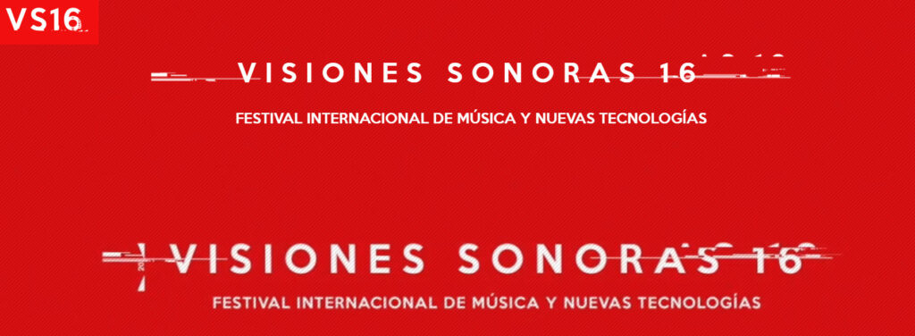 Visiones Sonoras 16